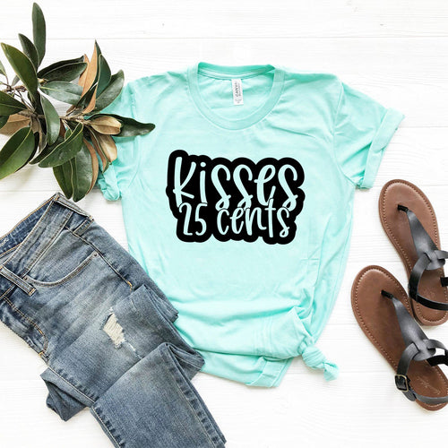 Kisses 25cent Shirt